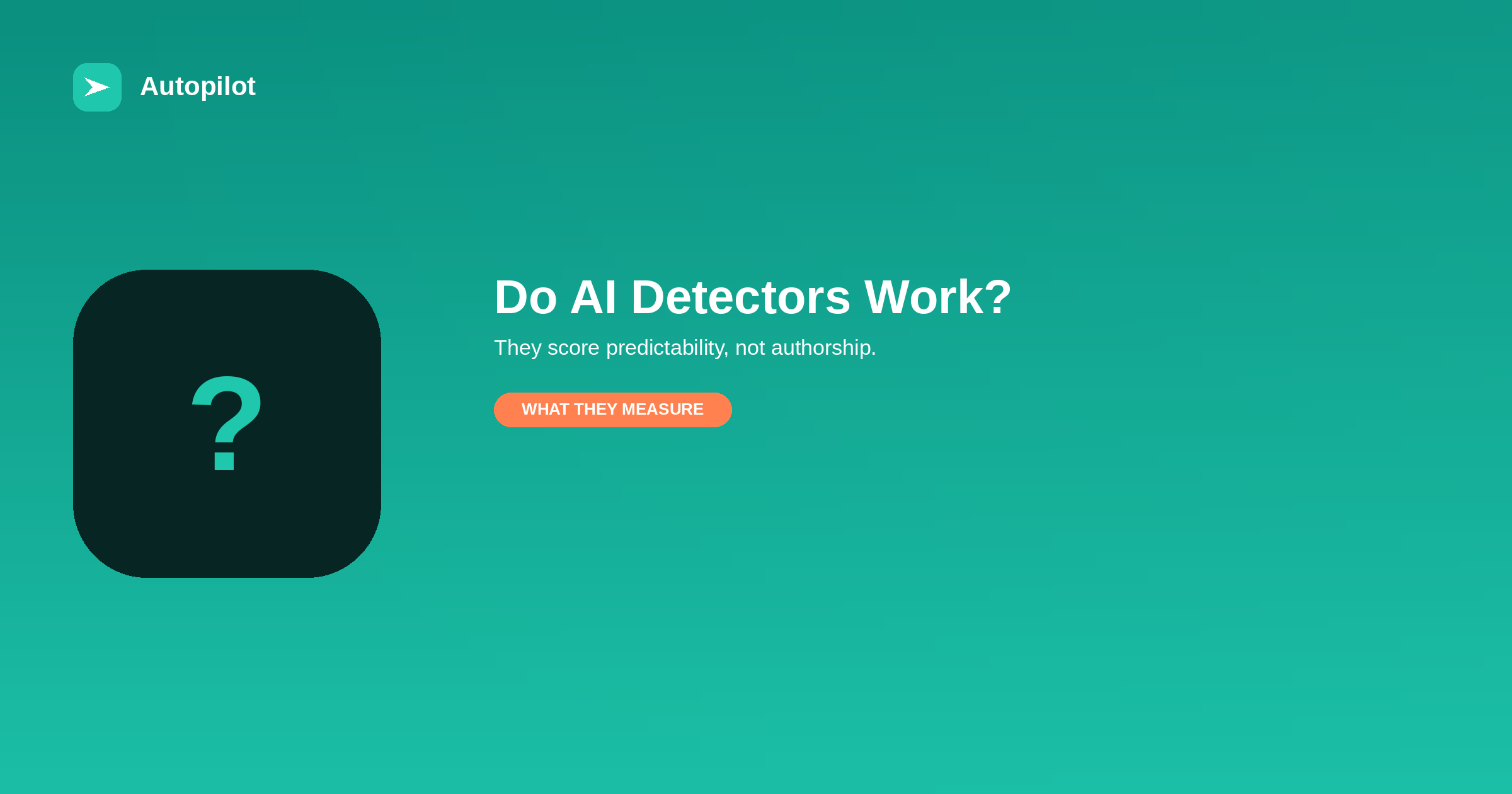 Do AI Content Detectors Work? What They Actually Measure