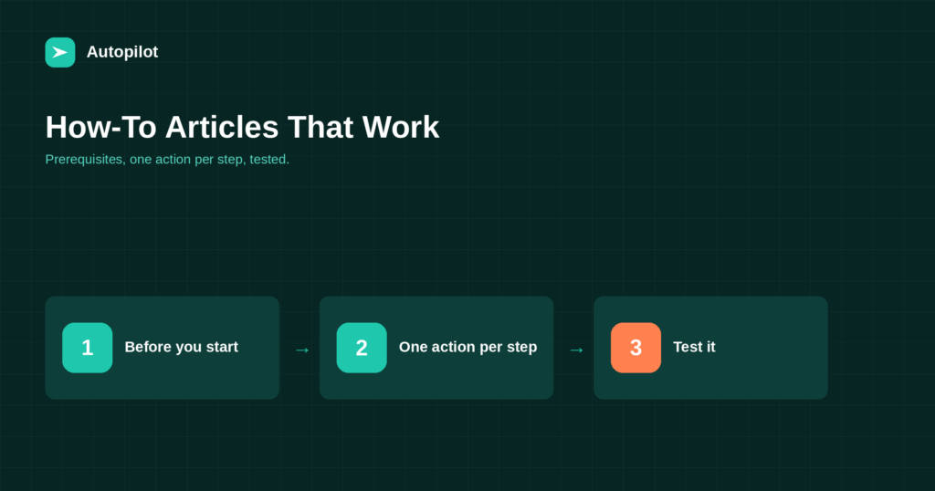 How to Write a How-To Article People Can Actually Follow