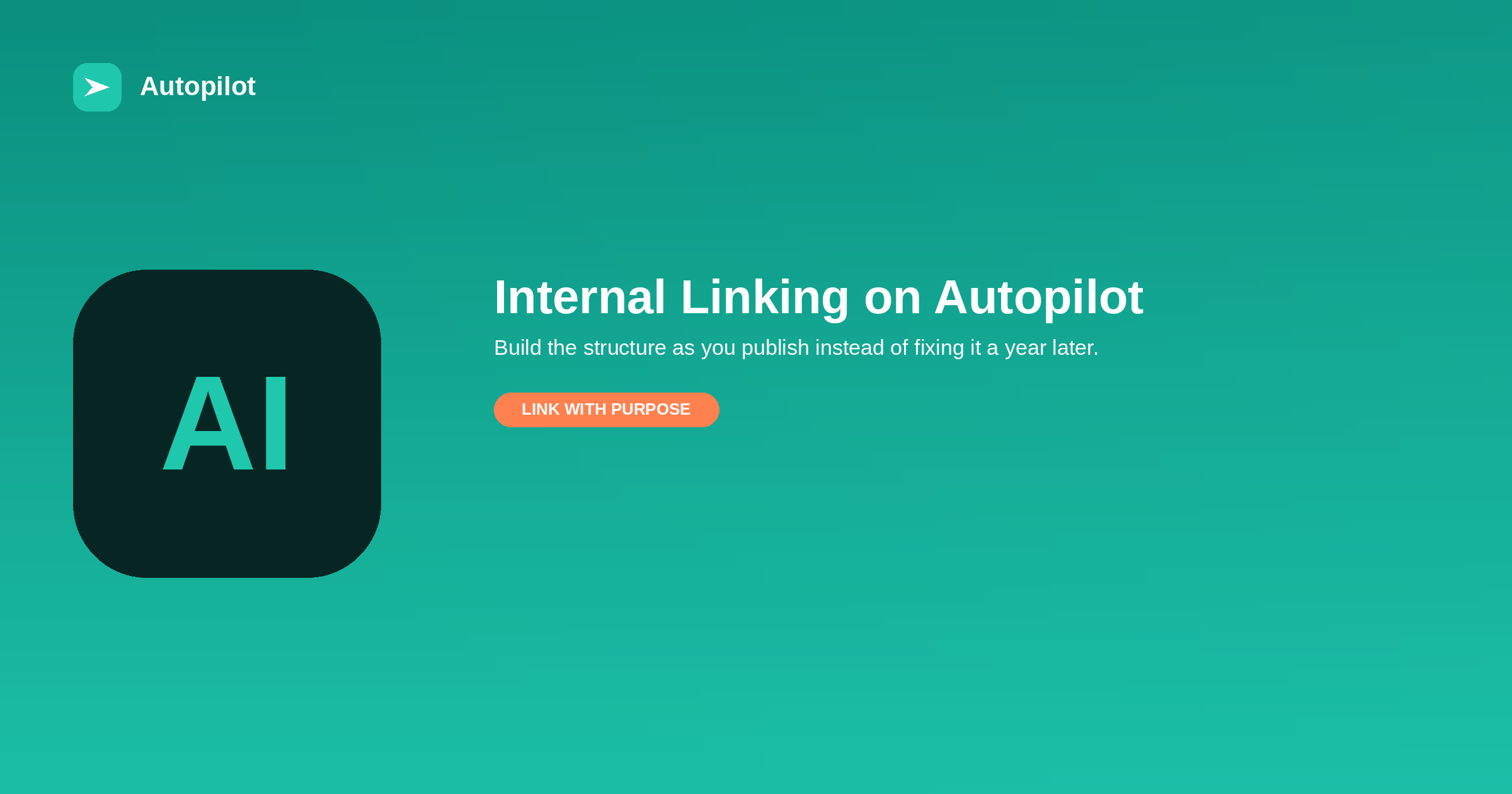Internal Linking on Autopilot: Building Link Structure as You Publish