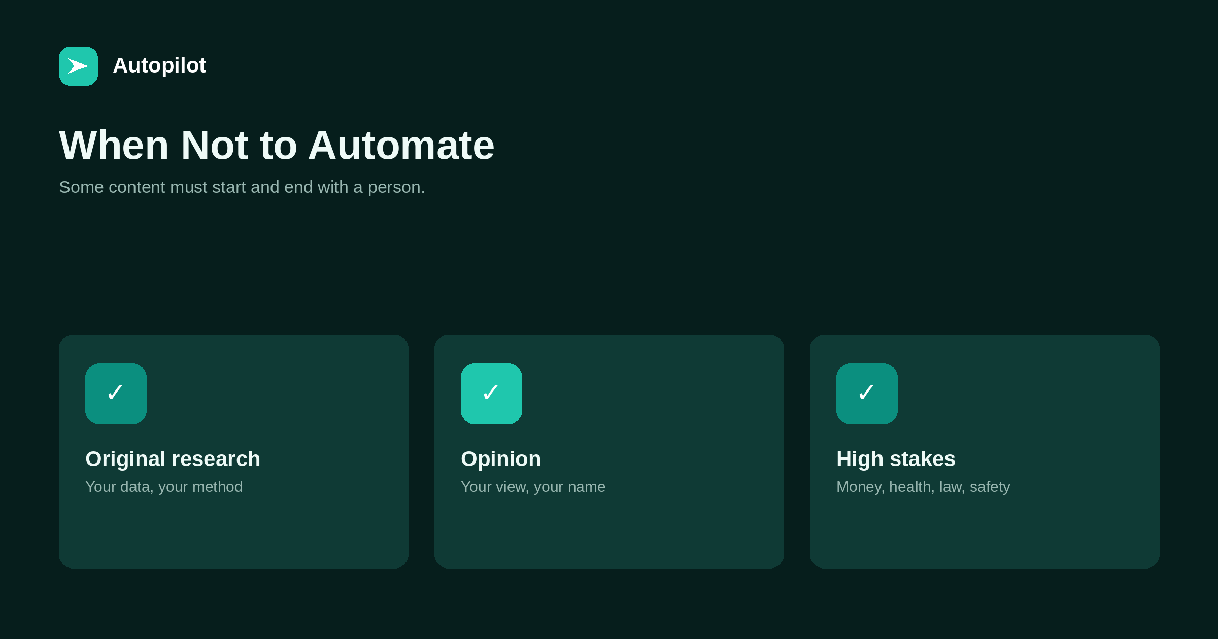 When Not to Automate Content