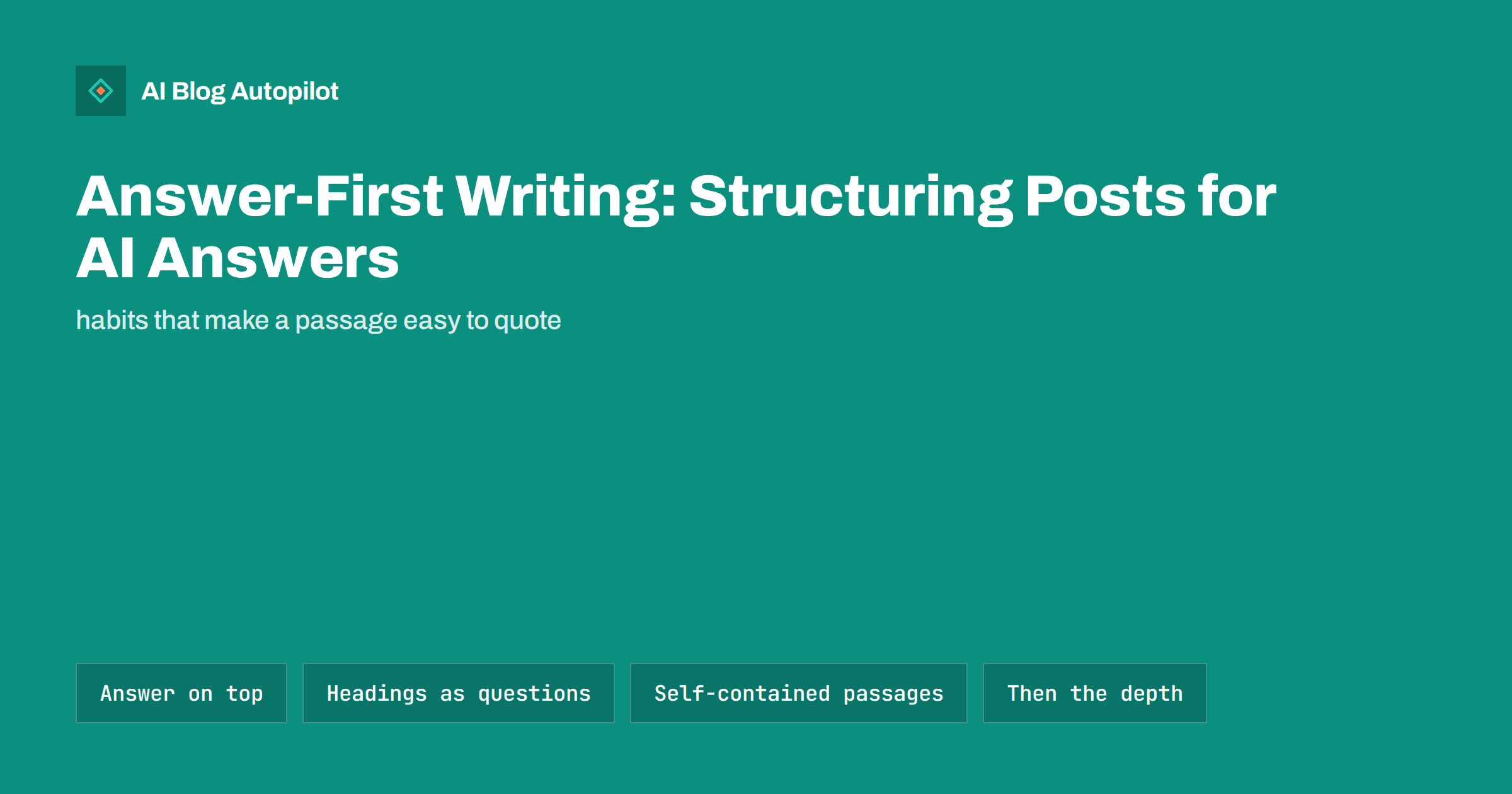 Answer-First Writing: Structuring Posts for AI Answers