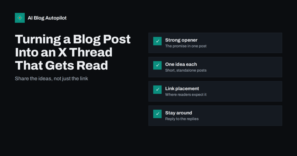 Turning a Blog Post Into an X Thread That Gets Read