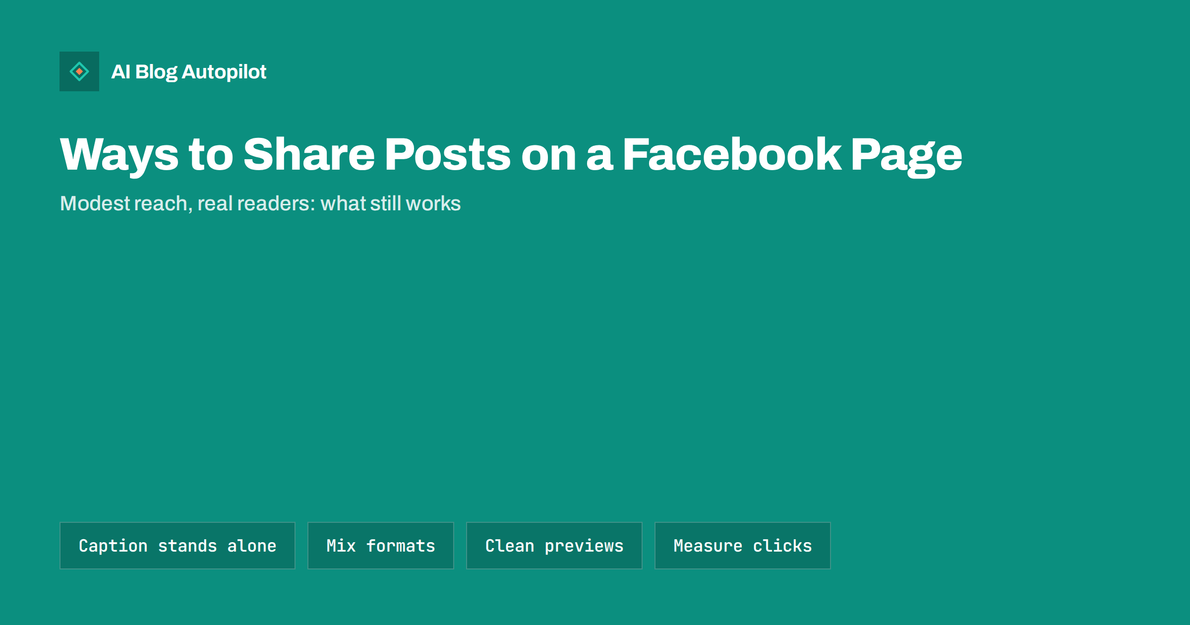 Sharing Blog Posts on a Facebook Page: What Still Works