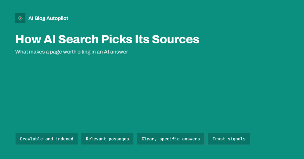 How AI Search Picks Which Pages to Cite as Sources