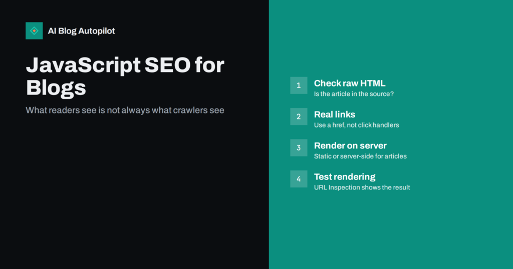 JavaScript SEO for Blogs: When Rendering Hides Your Content