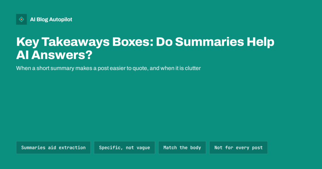 Key Takeaways Boxes: Do Summaries Help AI Answers?