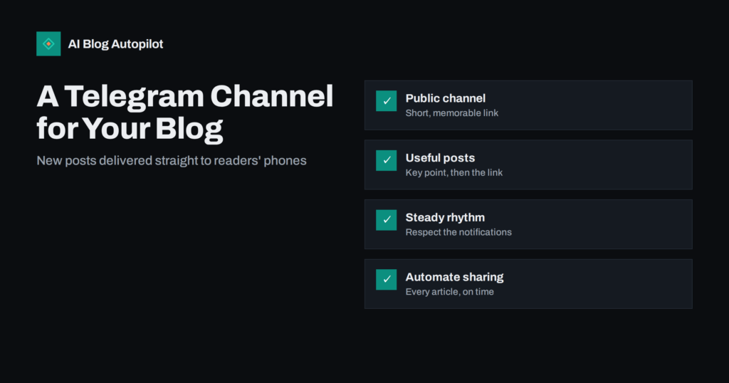 A Telegram Channel for Your Blog: Setup and Posting