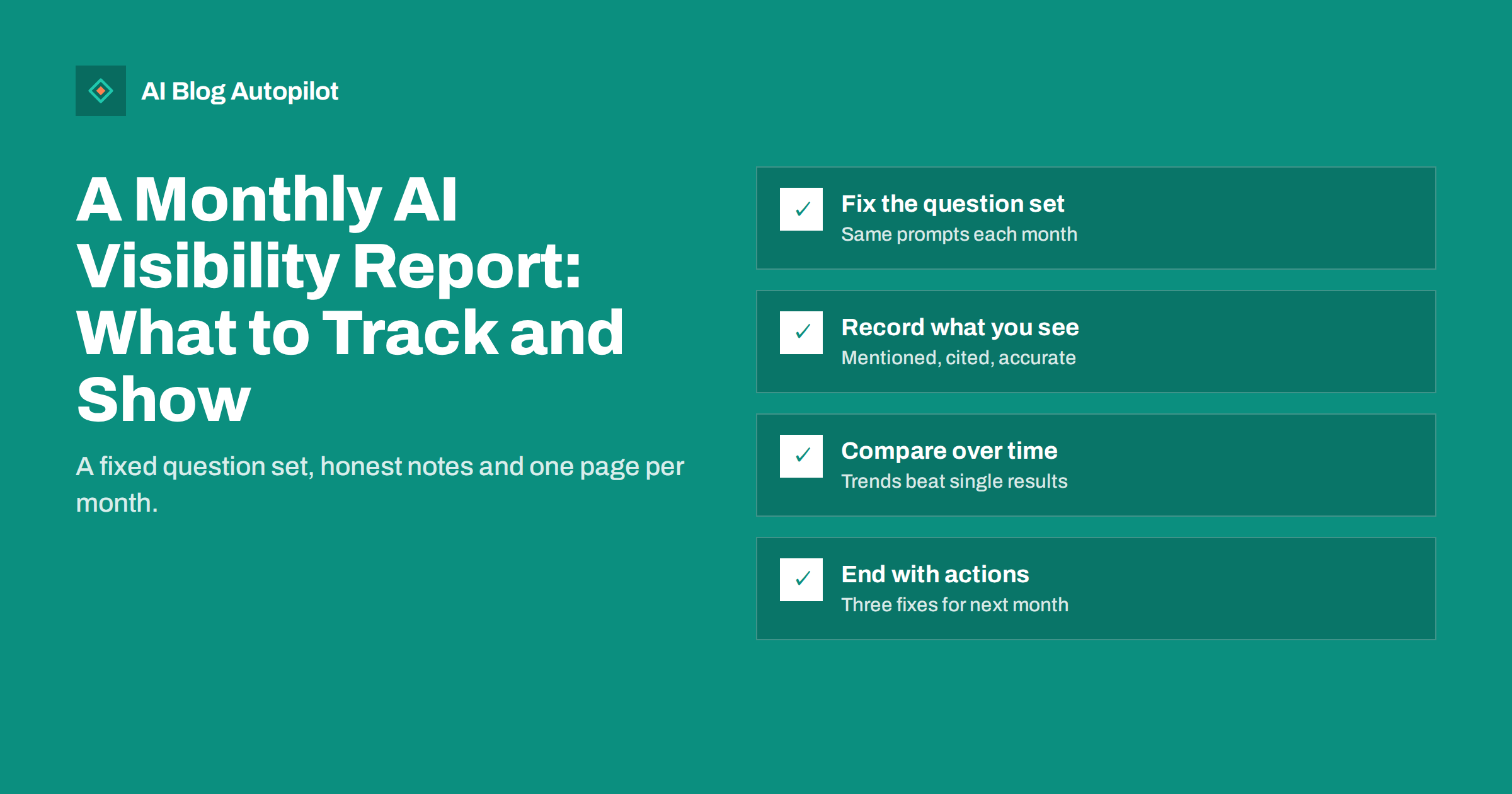 A Monthly AI Visibility Report: What to Track and Show