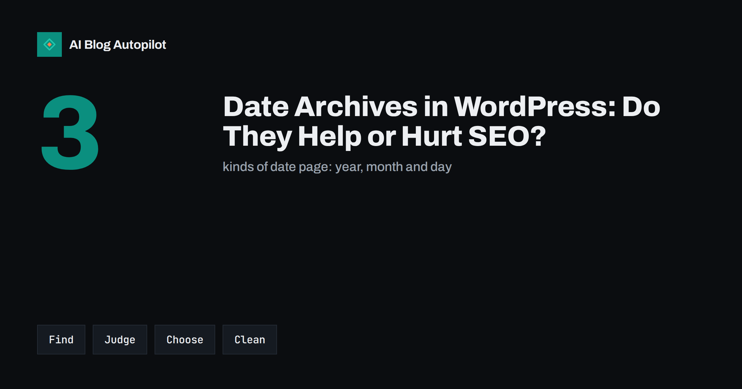 Date Archives in WordPress: Do They Help or Hurt SEO?