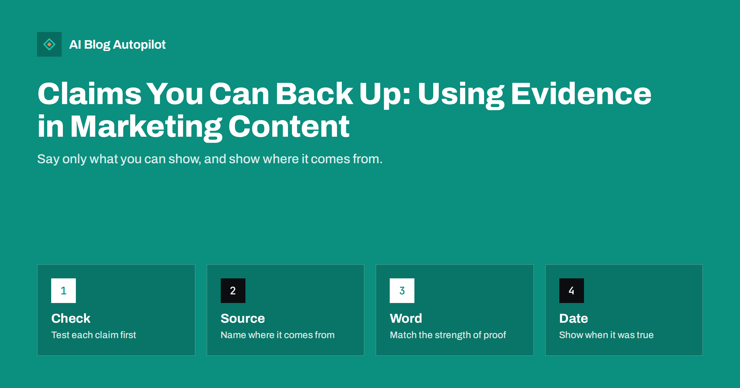 Claims You Can Back Up: Using Evidence in Marketing Content