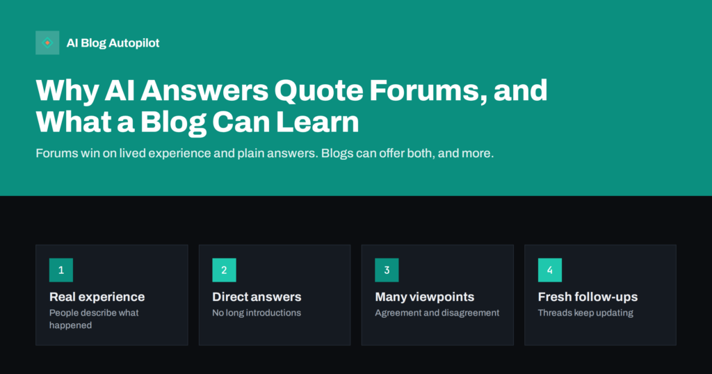 Why AI Answers Quote Forums, and What a Blog Can Learn