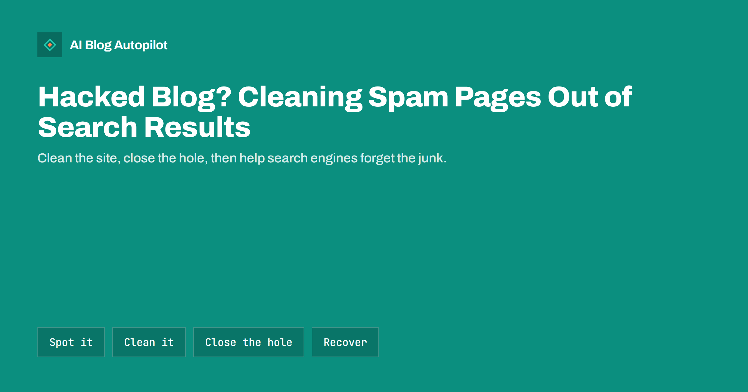 Hacked Blog? Cleaning Spam Pages Out of Search Results