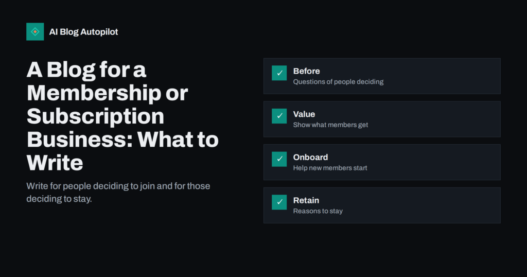 A Blog for a Membership or Subscription Business: What to Write