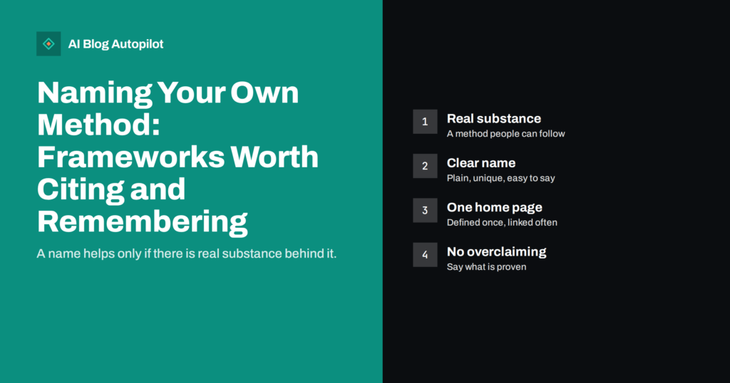 Naming Your Own Method: Frameworks Worth Citing and Remembering
