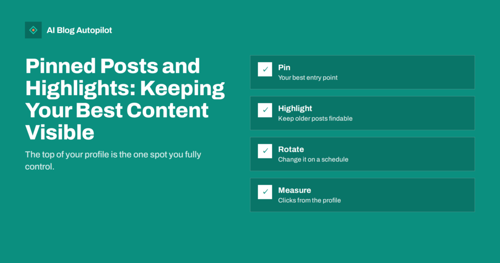 Pinned Posts and Highlights: Keeping Your Best Content Visible