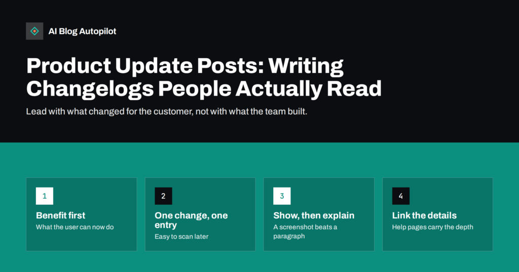 Product Update Posts: Writing Changelogs People Actually Read