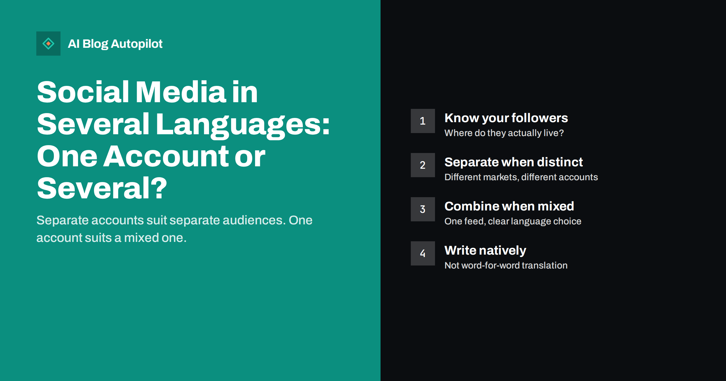 Social Media in Several Languages: One Account or Several?
