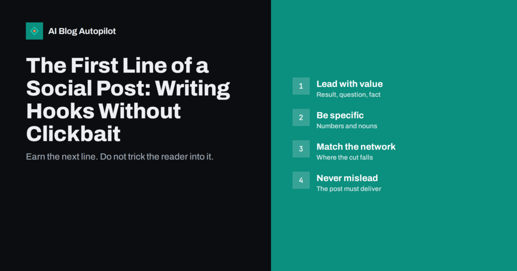 The First Line of a Social Post: Writing Hooks Without Clickbait