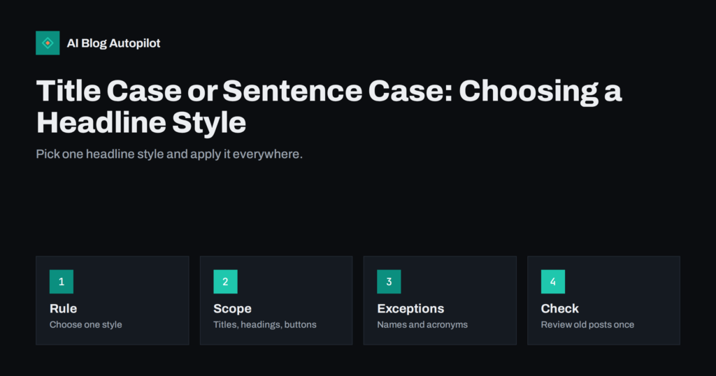 Title Case or Sentence Case: Choosing a Headline Style