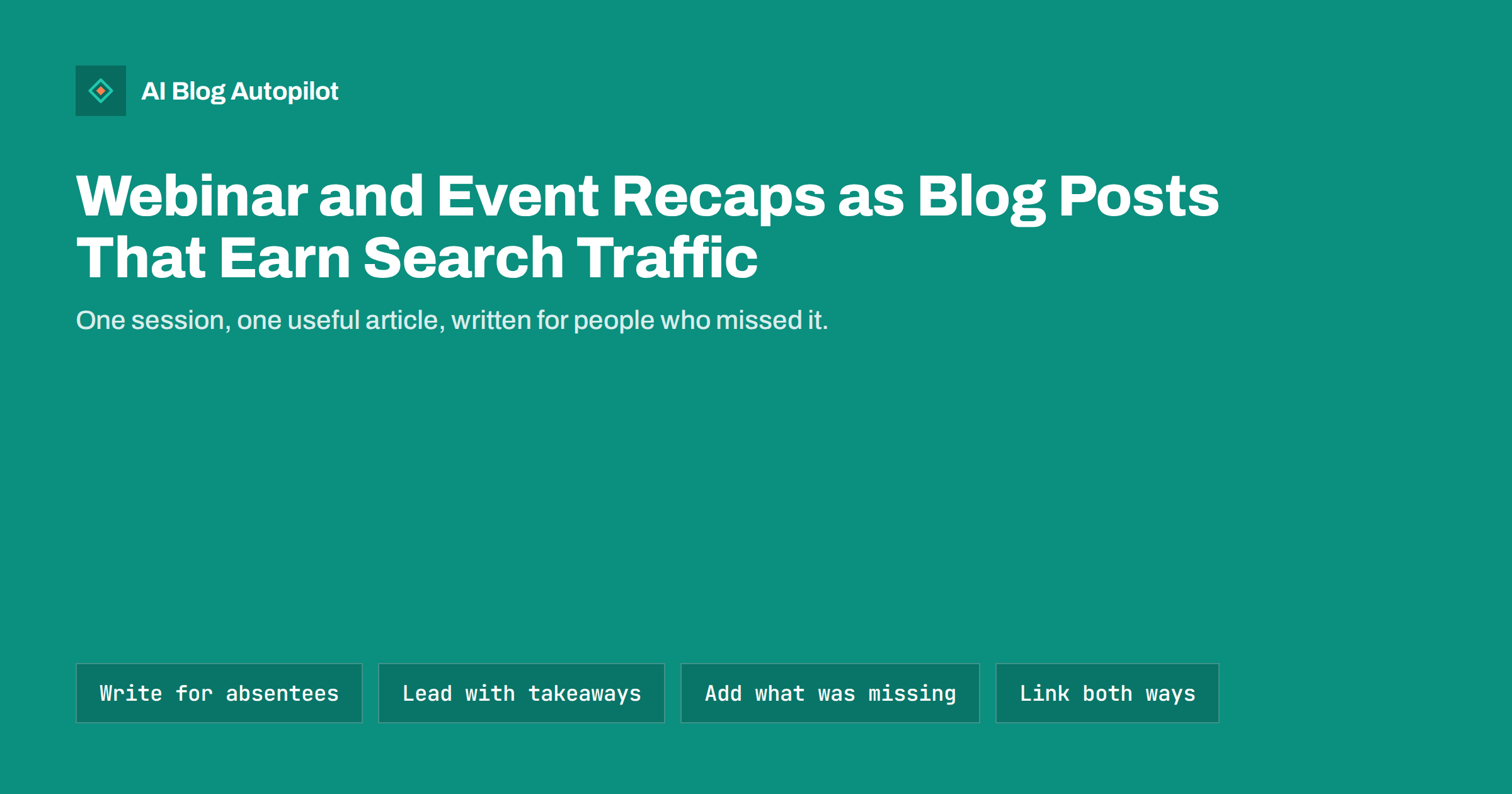 Webinar and Event Recaps as Blog Posts That Earn Search Traffic
